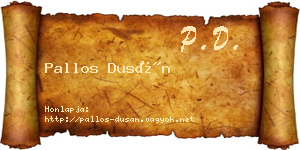 Pallos Dusán névjegykártya